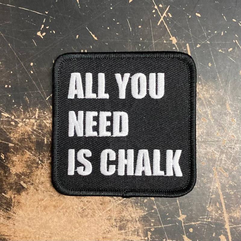 Patch slogan All you need is chalk